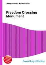 Freedom Crossing Monument