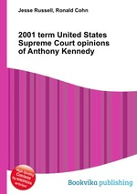 2001 term United States Supreme Court opinions of Anthony Kennedy