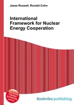 International Framework for Nuclear Energy Cooperation