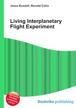 Living Interplanetary Flight Experiment