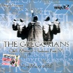 Gregorians, The. Chill Mistery-Sandess Part VI. «Ave Maria 2005»
