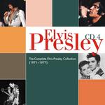 The Complete Elvis Presley Collection (1971 - 1977) CD4