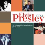 The Complete Elvis Presley Collection (1967 - 1971) CD3