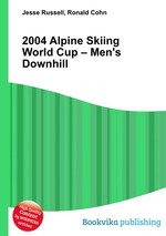 2004 Alpine Skiing World Cup – Men`s Downhill