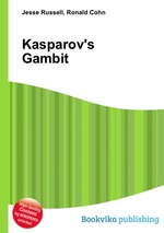 Kasparov`s Gambit