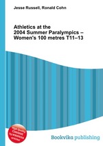 Athletics at the 2004 Summer Paralympics – Women`s 100 metres T11–13