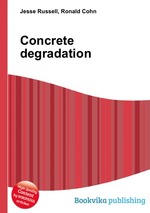 Concrete degradation