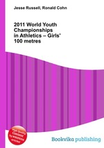 2011 World Youth Championships in Athletics – Girls` 100 metres