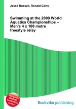 Swimming at the 2009 World Aquatics Championships – Men`s 4 x 100 metre freestyle relay