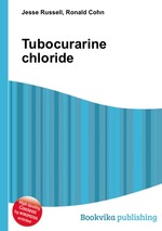 Tubocurarine chloride