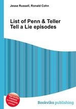 List of Penn & Teller Tell a Lie episodes