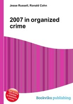 2007 in organized crime