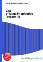 List of Mega64 episodes (season 1)