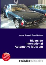 Riverside International Automotive Museum