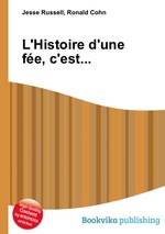 L`Histoire d`une fe, c`est