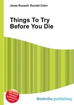 Things To Try Before You Die