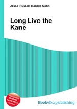 Long Live the Kane