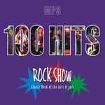 100 Hits. Rock Show. Classic Rock of the 60" & 70"s