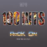 100 Hits. Rock On. Drivin" Rock. 60"s & 70"s