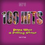 100 Hits. Papa Was A Rolling Stone. Soul & Funk