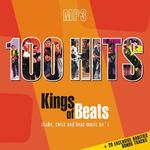 100 Hits. Kings of Beats. Shake, twist and beat - music 60`s