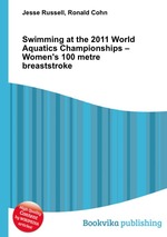 Swimming at the 2011 World Aquatics Championships – Women`s 100 metre breaststroke