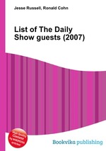 List of The Daily Show guests (2007)