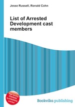 List of Arrested Development cast members