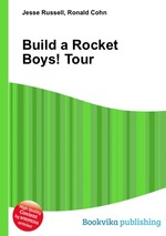 Build a Rocket Boys! Tour