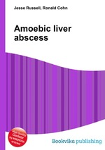 Amoebic liver abscess