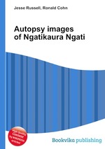 Autopsy images of Ngatikaura Ngati