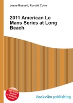 2011 American Le Mans Series at Long Beach