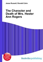 The Character and Death of Mrs. Hester Ann Rogers