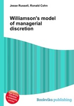 Williamson`s model of managerial discretion