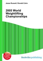 2005 World Weightlifting Championships