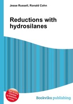 Reductions with hydrosilanes