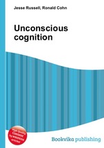 Unconscious cognition