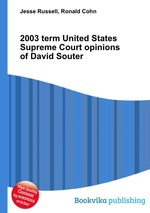 2003 term United States Supreme Court opinions of David Souter