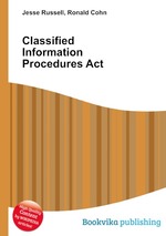 Classified Information Procedures Act