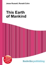 This Earth of Mankind