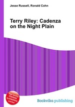 Terry Riley: Cadenza on the Night Plain