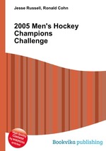 2005 Men`s Hockey Champions Challenge