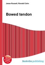 Bowed tendon