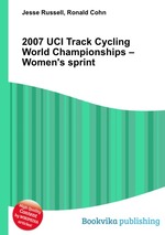 2007 UCI Track Cycling World Championships – Women`s sprint