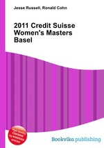 2011 Credit Suisse Women`s Masters Basel