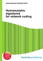 Homomorphic signatures for network coding