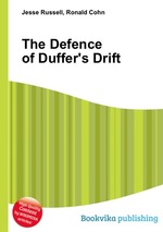 The Defence of Duffer`s Drift