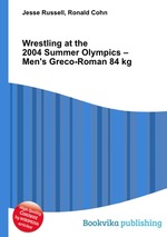 Wrestling at the 2004 Summer Olympics – Men`s Greco-Roman 84 kg