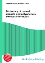 Dictionary of natural phenols and polyphenols molecular formulas