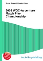 2006 WGC-Accenture Match Play Championship